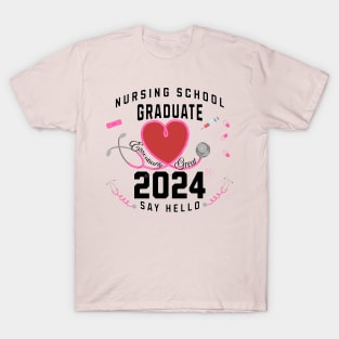 Nursing SchoolGraduate2024-Essentially Great, Say Hello T-Shirt